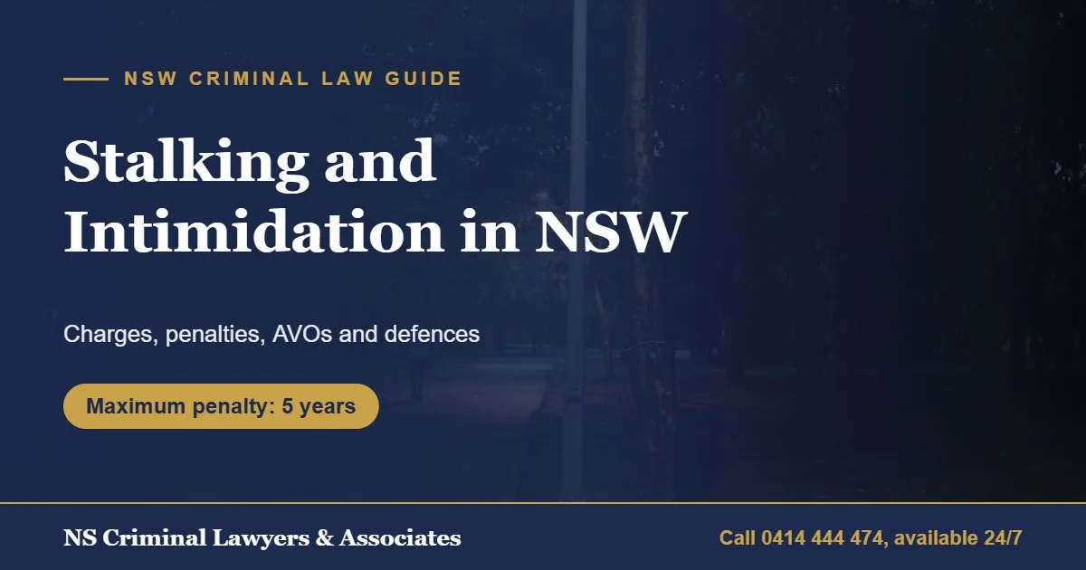Stalking and Intimidation in NSW: charges, penalties, AVOs and defences